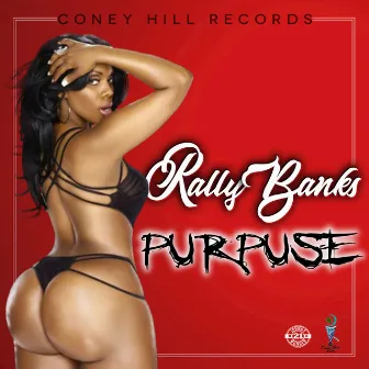 Purpuse by Rally Banks