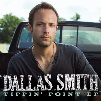 Tippin' Point by Dallas Smith