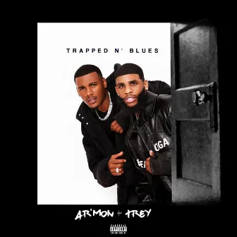 Trapped N Blues by Ar'mon & Trey