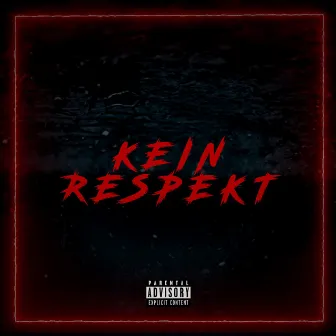 Kein Respekt by Diril