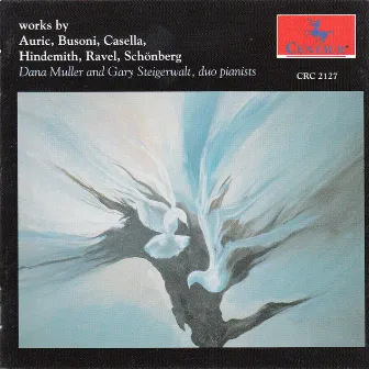 Auric, Busoni, Casella, Hindemith, Ravel & Schoenberg: Works for Piano Duo by Unknown Artist