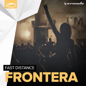 Frontera by Fast Distance