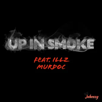 Up In Smoke by Jabeezy