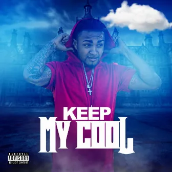 Keep my cool by Deezy104