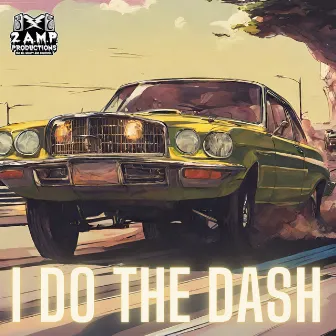 I Do the Dash by Delorean