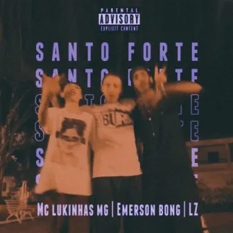 Santo Forte by MC Lukinhas MG