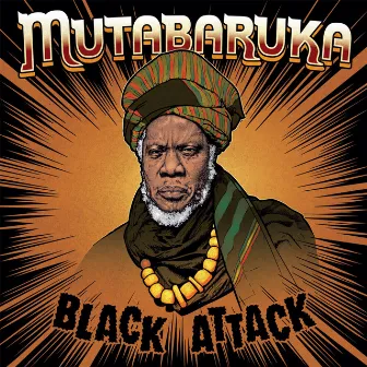 Black Attack by Mutabaruka