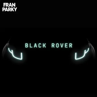 Black Rover by Fran Parky