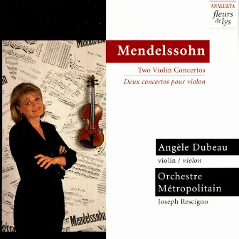 Mendelssohn: Two Violin Concertos by Joseph Rescigno