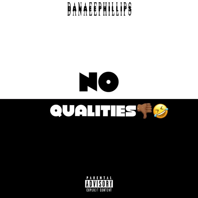 No Qualities