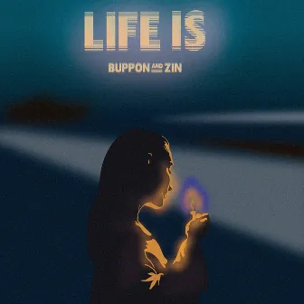 Life is by ZIN