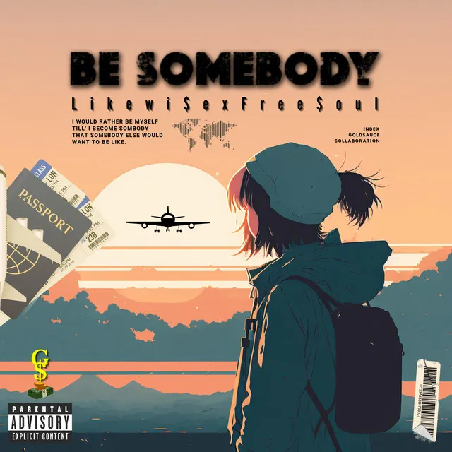 Be Somebody