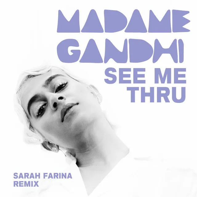 See Me Thru - Sarah Farina Remix