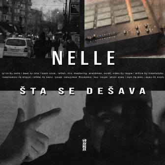 Sta Se Desava by Nelle