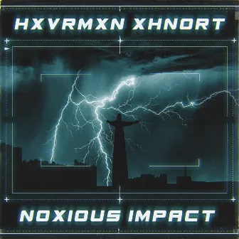 Noxious Impact by XHNORT