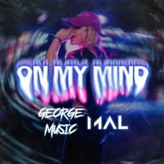 On My Mind by George Music