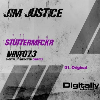 Stuttermfckr by Jim Justice