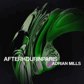 AFTERHOURINPARIS by Adrian Mills