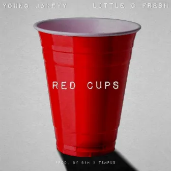 Red Cups by YoungJakeyy