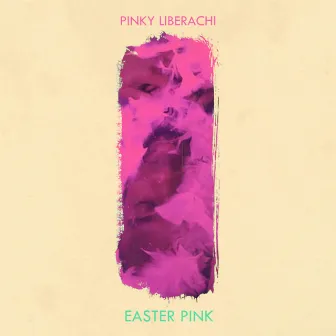 Easter Pink by Pinky Liberachi