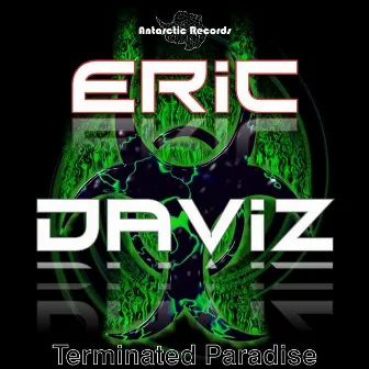 Terminated Paradise by Eric Daviz