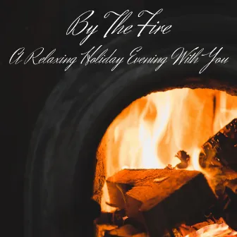 Sounds by the fire, a relaxing holiday evening with you by The Nature Project