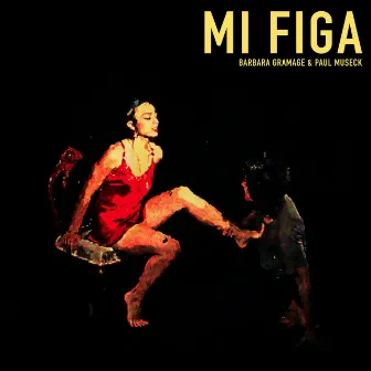 Mi Figa by Bárbara Gramagê