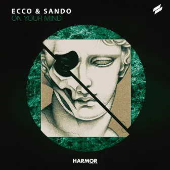 On Your Mind by Ecco & Sando