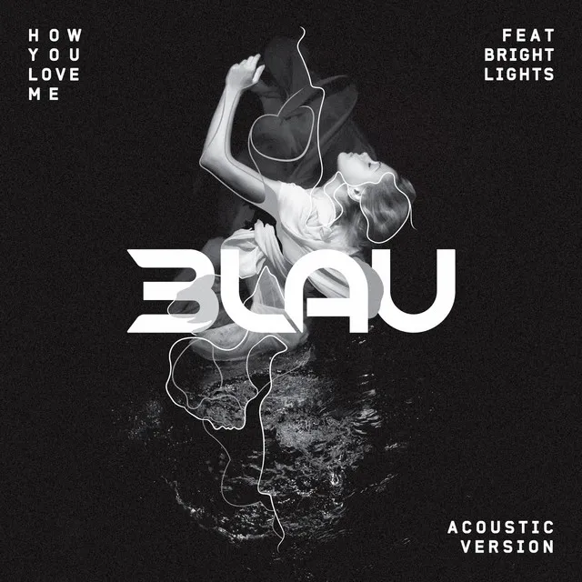 How You Love Me - Acoustic Version