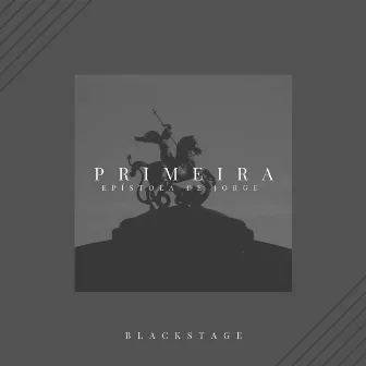 Primeira Epístola de Jorge by BLACKSTAGE