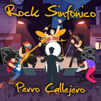 Rock Sinfónico by Perro Callejero