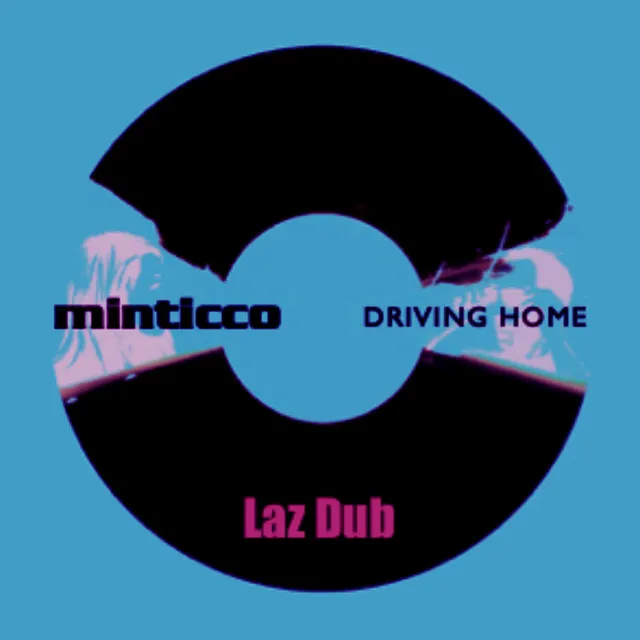 Driving Home - Dub