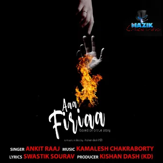 AA FIRIAA by Ankit Raaj