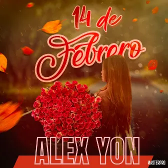 14 de Febrero by Alex Yon