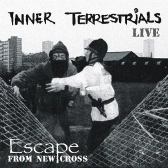 Escape From New Cross (Live) by Inner Terrestrials