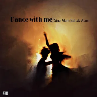 Dance with Me by Sina Alam