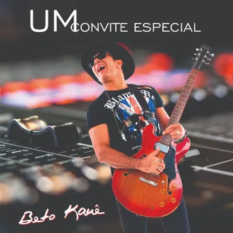 Um Convite Especial by Beto Kauê