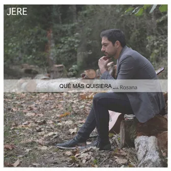 Que Mas Quisiera by Jere