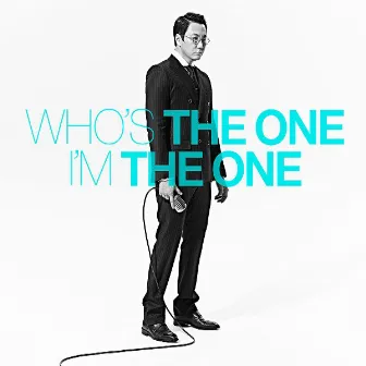 Who is the one, I am The ONE! by The One