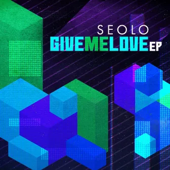 Give Me Love EP by Seolo