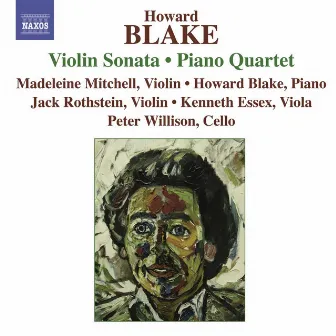 Blake, H.: Violin Sonata / Piano Quartet / Penillion / Jazz Dances by Madeleine Mitchell