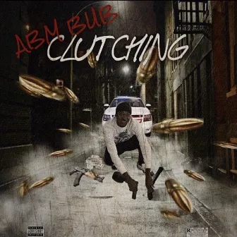 Clutching by ABM Bub