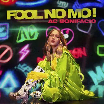 Fool No Mo! by AC Bonifacio