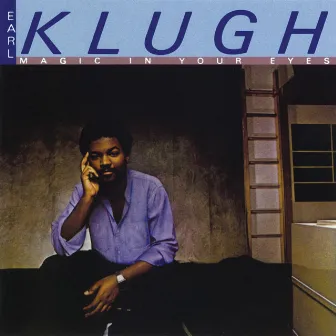 Magic In Your Eyes by Earl Klugh