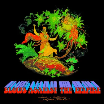 Blows Against The Empire (Legacy Edition) by Paul Kantner/Jefferson Starship