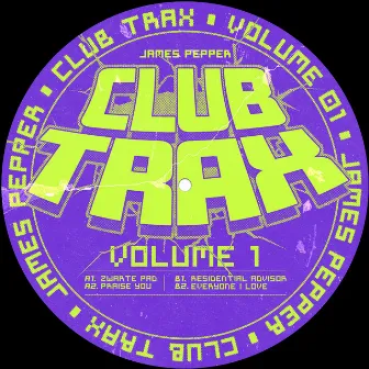 Club Trax Vol.1 - EP by James Pepper