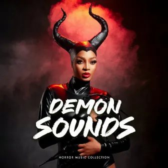 Demon Sounds by Horror Music Collection