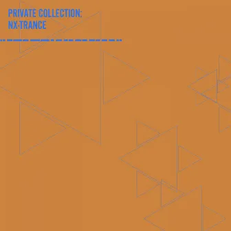 Private Collection: NX-Trance by NX-Trance