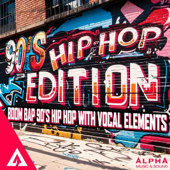 90's Hip Hop Edition - Boom Bap 90's Hip Hop with vocal elements by Willie Eaglin