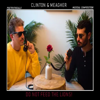 Do Not Feed The Lions! by John Clinton